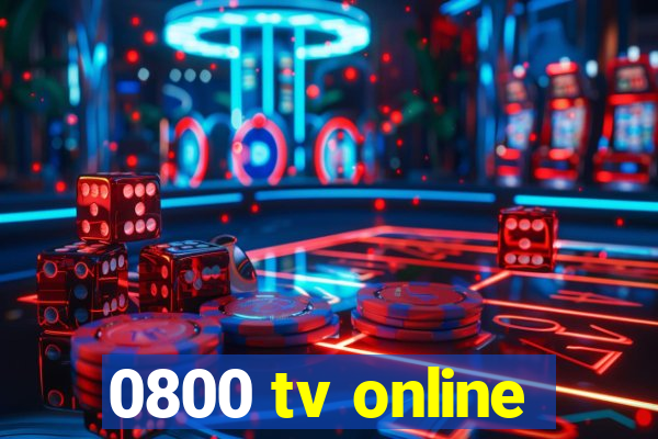 0800 tv online